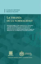 La Tiranía de La Normalidad