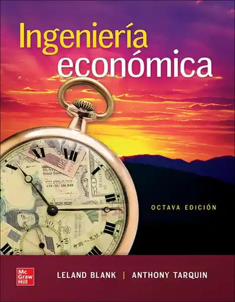 Ingeniería Económica - Leland Blank - Anthony Tarquin