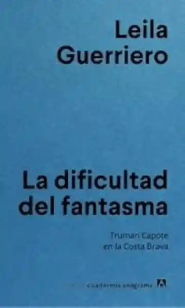 La Dificultad Del Fantasma - Guerriero Leila