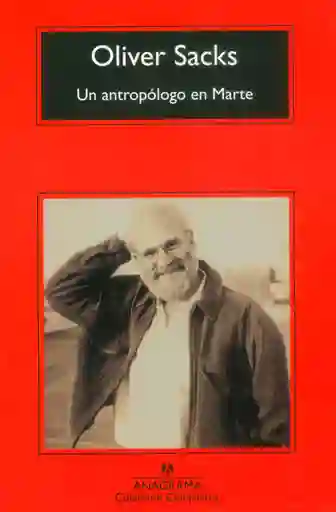 Un Antropólogo en Marte - Oliver Sacks