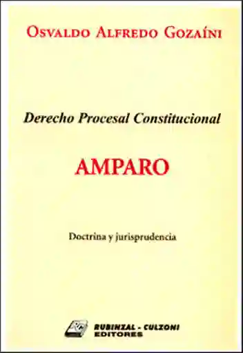 Derecho Procesal Constitucional. Amparo