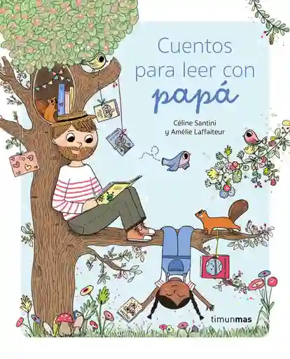 Cuentos Para Leer Con Papa