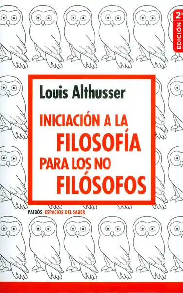 Iniciación a la Filosofía Para Los no Filósofos