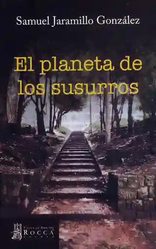 El Planeta de Los Susurros