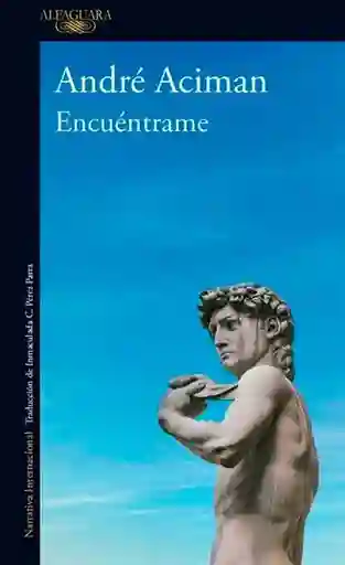 Encuéntrame - Aciman André