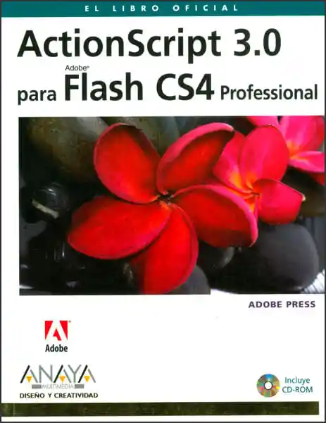 Actionscript 30 Para Flash Cs4 Professional Incluye Cd