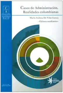 AdeS Casos De Administracion Realid Colombianas - Vv.Aa