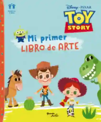 Toy Story Primer Libro de Arte Disney