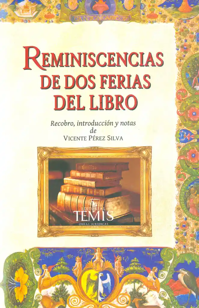 Reminiscencias de Dos Ferias Del Libro
