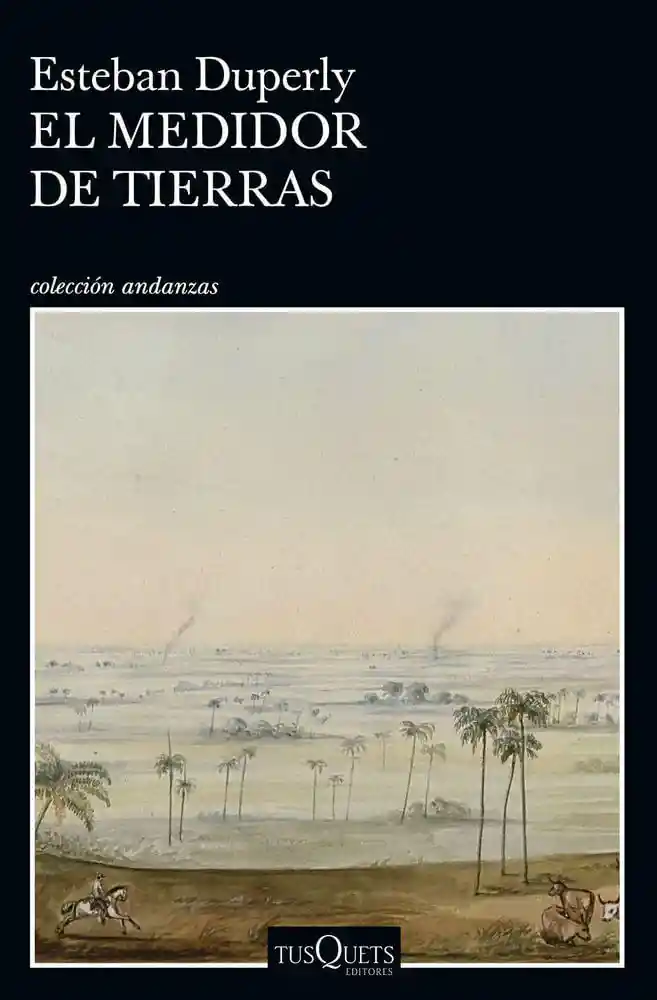 Esteban Duperly - El Medidor de Tierras