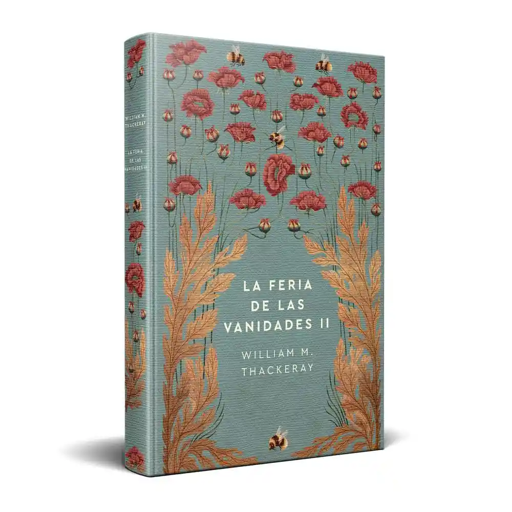 T21 La Feria de Las Vanidades Ii William Makepeace Thackeray