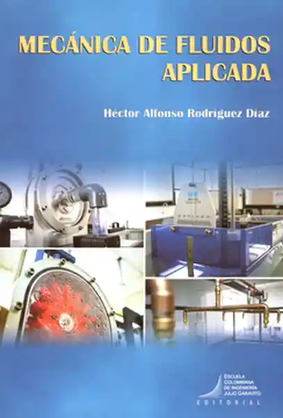 Mecánica de Fluidos Aplicada - Rodriguez Diaz Hector Alfonso