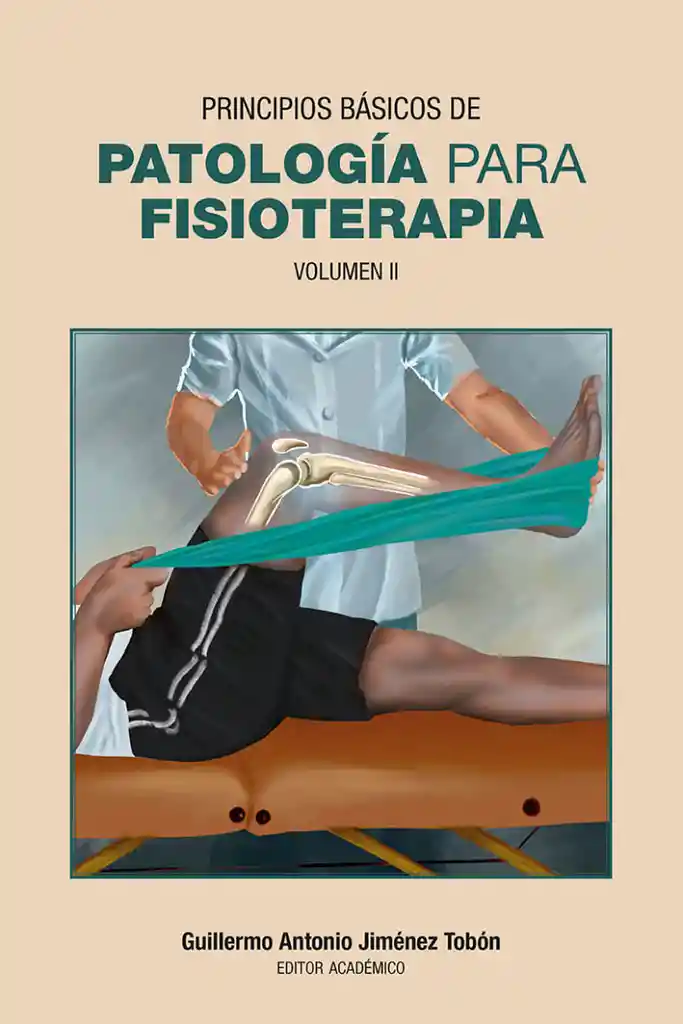 Principios Básicos de Patología Para Fisioterapia Volumen Ii