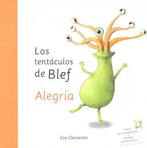 Los Tentáculos de Blef - Alegría