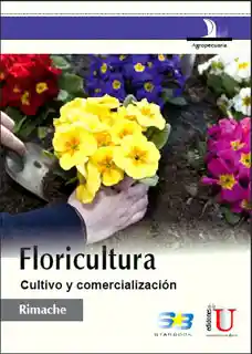 Floricultura Cultivo y Comercialización - Mijail Rimache Artica