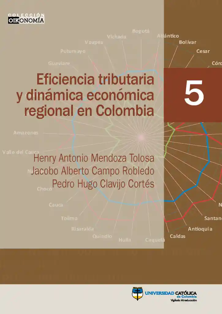 Eficiencia Tributaria y Dinámica Económica Regional en Colombia