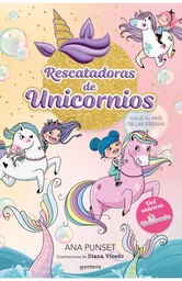 Rescatadoras de Unicornios 1 - Punset Ana