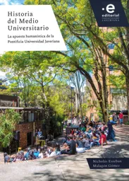 Historia Del Medio Universitario