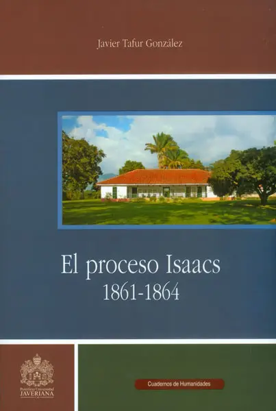 El Tiempo Proceso Isaacs 1861 - 1864 (Incluye Cd)