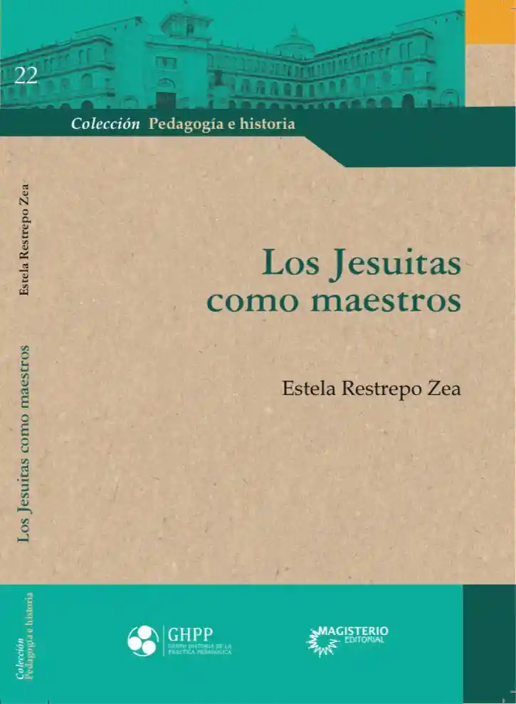 Los Jesuitas Como Maestros
