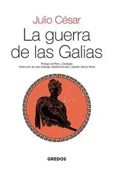 La Guerra de Las Galias - Gredos