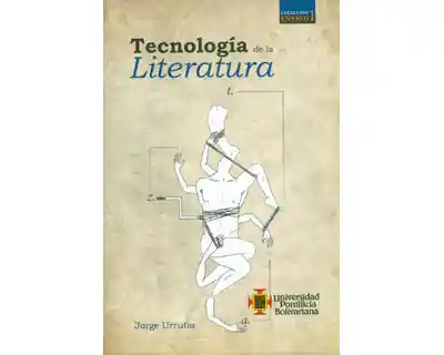 Tecnología de la Literatura - Jorge Urrutia