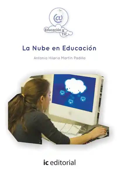 La Nube en Educación - Antonio Hilario Martín Padilla