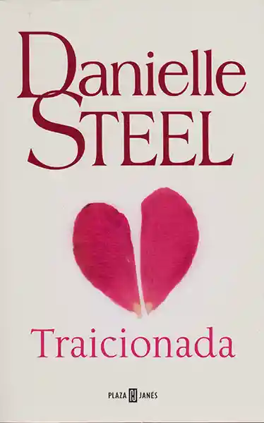 Traicionada - Danielle Steel