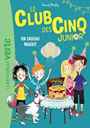 Un Cadeau Maudit le Club Des Cinq 09 - Enid Blyton