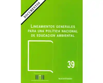 Lineamientos Generales Para Una Política Nacional de Educación