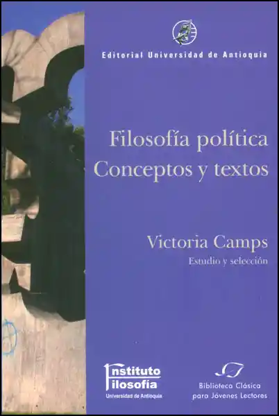 Filosofía Política: Conceptos y Textos - Victoria Camps