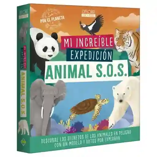 Mi Increíble Expedición Los Secretos de Los Animales S.O.S