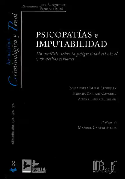 Psicopatías e Imputabilidad - André Luis Callegari