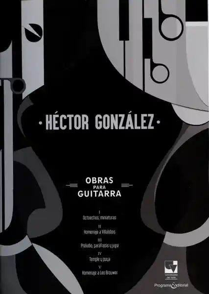 Obras Para Guitarra - Héctor González