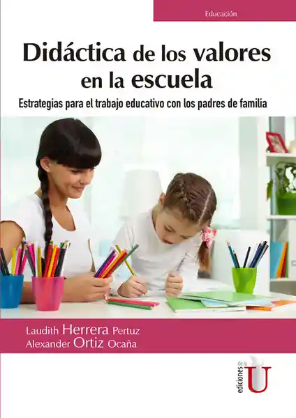 Didáctica de Los Valores en la Escuela. - VV.AA