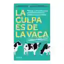 La Culpa es de la Vaca Remasterizado - Jaime Lopera - Marta Inés Bernal