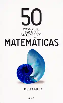 50 Cosas Que Hay Que Saber Sobre Matemáticas