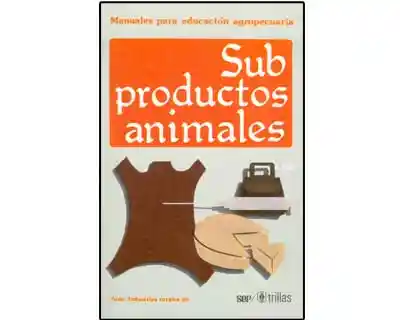 Subproductos Animales - VV.AA