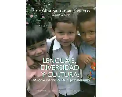 Lenguaje Diversidad y Cultura