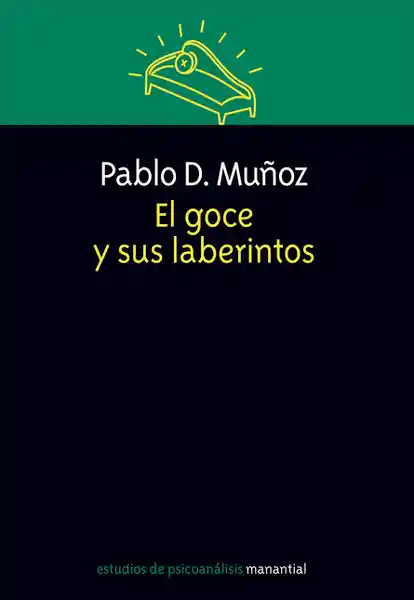 El Goce y Sus Laberintos