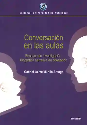 Conversación en Las Aulas - Gabriel Jaime Murillo Arango