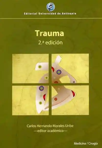 Trauma. 2° Edición - Carlos Hernando Morales Uribe