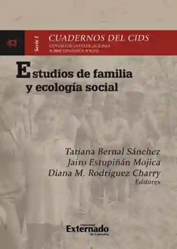 Estudios de Familia y Ecología Social