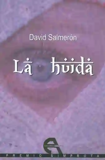 La Huida - David Salmerón