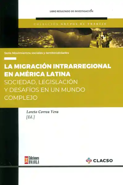 La Migración Intrarregional en América Latina