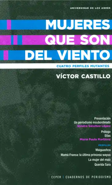 Mujeres Que Son Del Viento. Cuatro Perfiles Mutantes