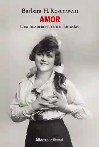 Amor Una Historia en Cinco Fantasías