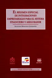 Régimen Especial Integraciones Empresariales - Alfonso Miranda