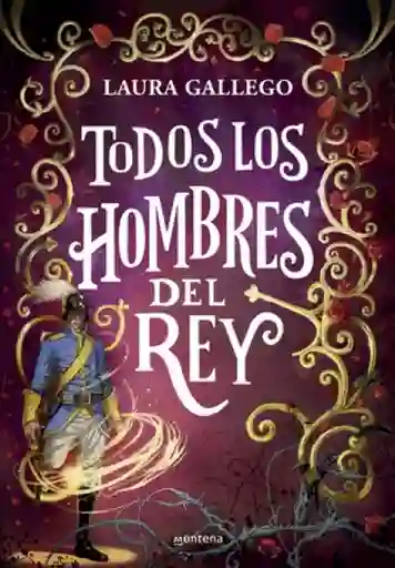 Todos Los Hombres Del Rey - Laura Gallego