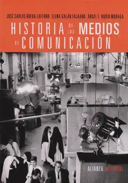 Historia de Los Medios de Comunicación